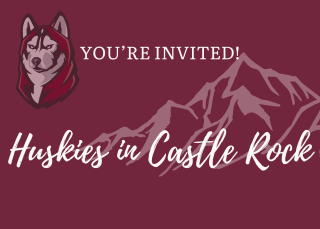 white lettering on maroon background "Huskies in Castle Rock" in script with watermarks of the Husky logo and the Rocky Mountains