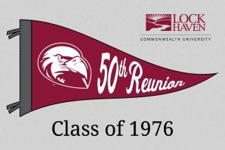 Lock Haven Class of 1976 50th Reunion promo