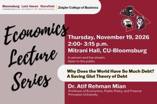 Economic Lecture: Why Does the World Have So Much Debt? A Saving Glut Theory of Debt. with Dr. Atfi Rehman Mian