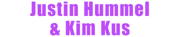Justin Hummel &amp; Kim Kus
