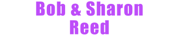 Bob &amp; Sharon Reed
