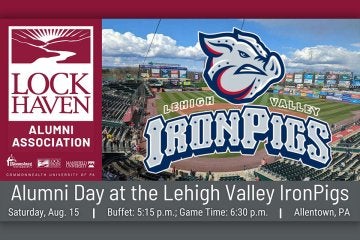 Promotion for Lock Haven's Alumni Day with the Lehigh Valley Ironpigs