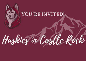 white lettering on maroon background "Huskies in Castle Rock" in script with watermarks of the Husky logo and the Rocky Mountains