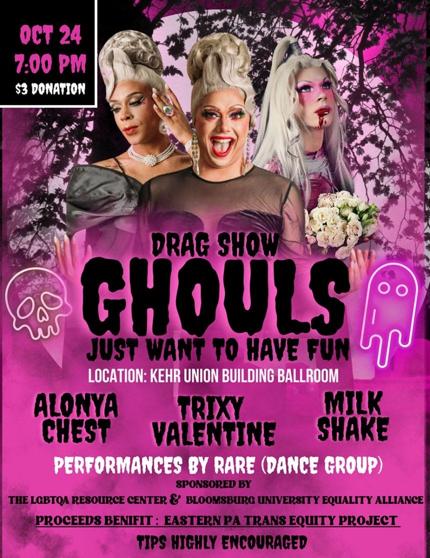 Drag Show Ghouls Just Want to Have Fun